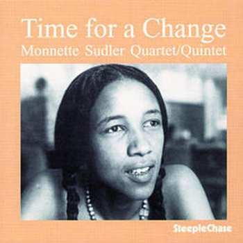 CD Monnette Sudler Quartet: Time For A Change 657841