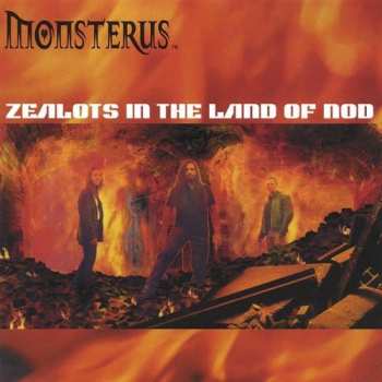 Album Monsterus: Zealots In The Land Of Nod