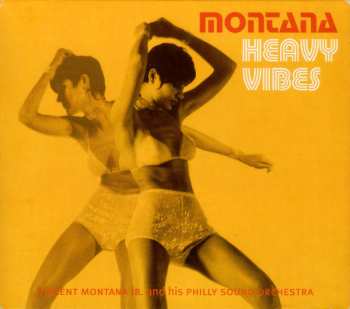 Album Montana: Heavy Vibes