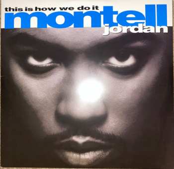 2LP Montell Jordan: This Is How We Do It 569653