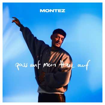 Album Montez: Pass Auf Mein Herz Auf