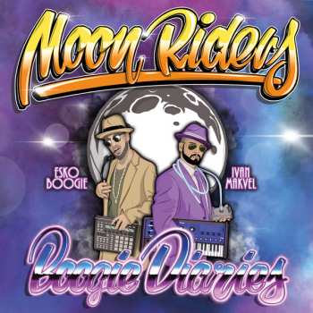 Album Moon Riders: Boogie Diaries