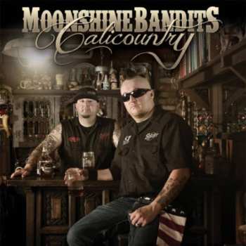 Album Moonshine Bandits: Calicountry