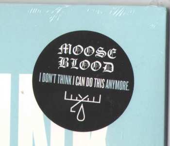 LP Moose Blood: I Don't Think I Can Do This Anymore 591994