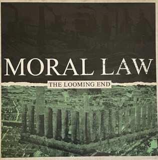 Album Moral Law: Looming End