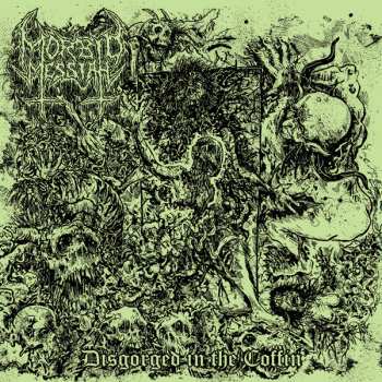 Album Morbid Messiah: Disgorged In The Coffin 