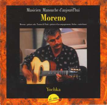 Album Moreno: Yochka - Musicien Manouche D’aujourd’hui