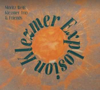 Album Moritz Weiss Klezmer Trio: Klezmer Explosion