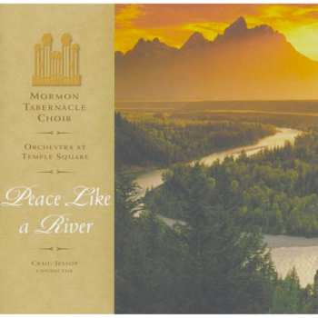 CD Mormon Tabernacle Choir: Peace Like A River 605260