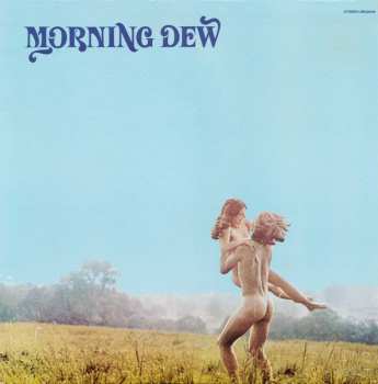 Album Morning Dew: Morning Dew