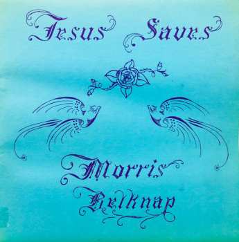 Album Morris Belknap: Jesus Saves