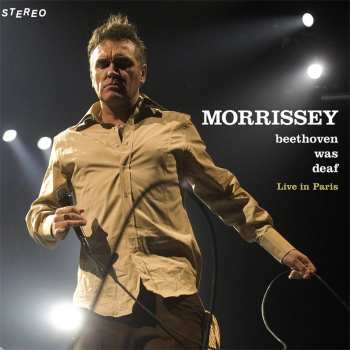 CD Morrissey: Beethoven Was Deaf Live 548630