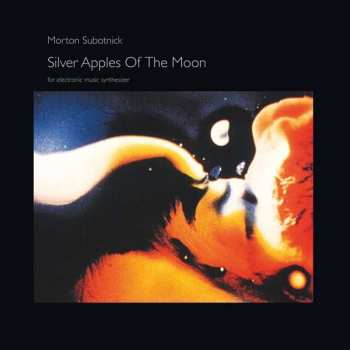 Album Morton Subotnick: Silver Apples Of The Moon