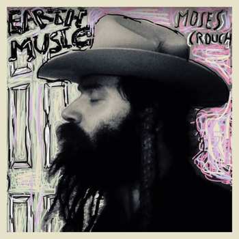 Album Moses Crouch: Earth Music