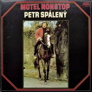 Petr Spálený: Motel Nonstop