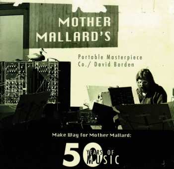 Mother Mallard's Portable Masterpiece Company: Make Way For Mother Mallard