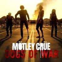 Album Mötley Crüe: Dogs Of War