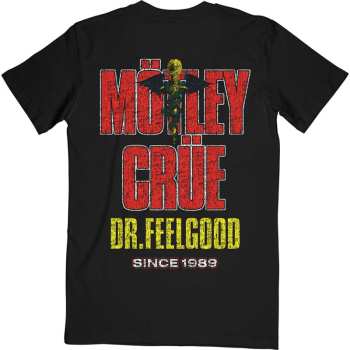 Merch Mötley Crüe: Motley Crue Unisex T-shirt: Dr Feelgood Circle Photo (back Print) (small) S