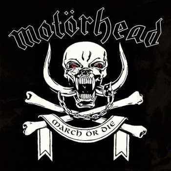 CD Motörhead: March Ör Die 615544