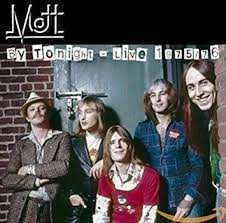 Album Mott: By Tonight - Live 1975/76