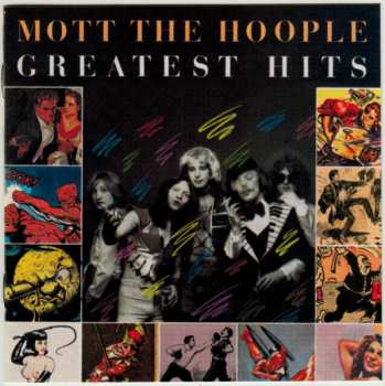 CD Mott The Hoople: Greatest Hits 630606