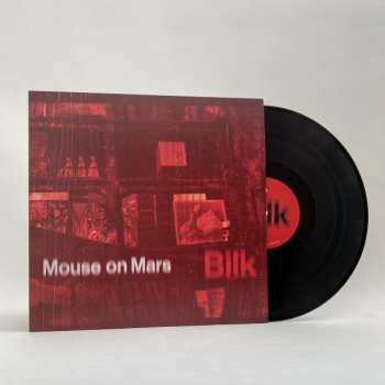 LP Mouse on Mars: Bilk 594302