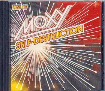 Album Moxy: Self-Destruction