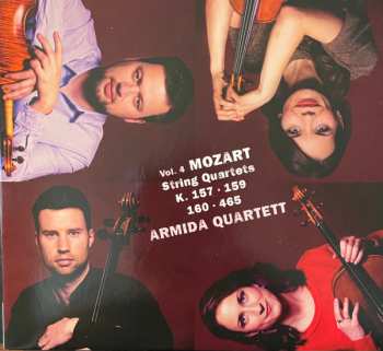 Wolfgang Amadeus Mozart:  String Quartets, Vol. 4