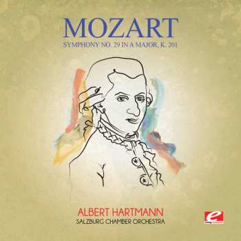 CD Wolfgang Amadeus Mozart: Symphony No. 29 In A Major K. 201 659475