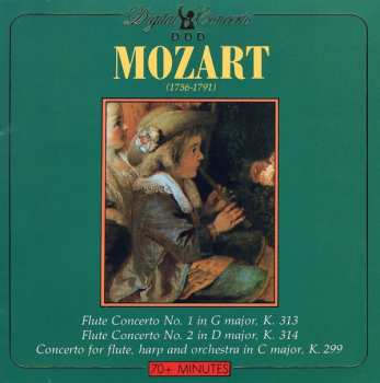 Album Wolfgang Amadeus Mozart: Flute Concerto No. 1 / Flute Concerto No. 2 / Concerto For Flute, Harp And Orchestra