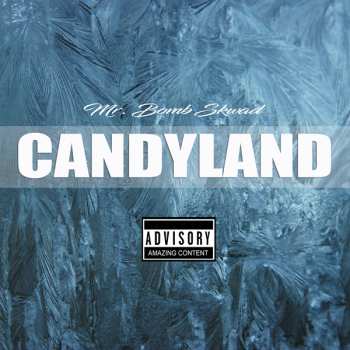 Album Mr. Bomb Skwad: Candyland