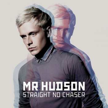 Album Mr Hudson: Straight No Chaser