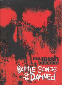 Album Mr. Irish Bastard: Battle Songs Of The Damned