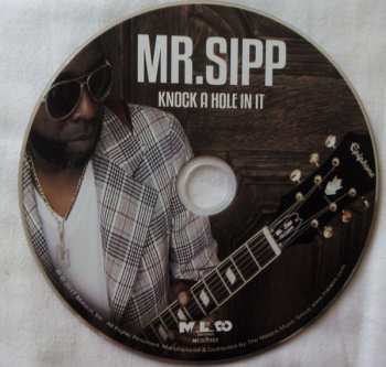 CD Mr. Sipp: Knock A Hole In It 658048