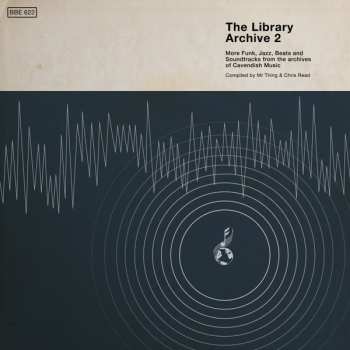 Mr Thing: The Library Archive 2 (More Funk, Jazz, Beats And Soundtracks From The Archives Of Cavendish Music)