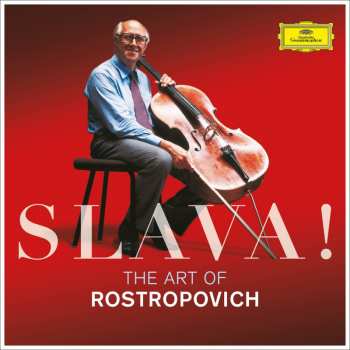 Album Mstislav Rostropovich: Slava! The Art Of Rostropovich