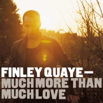 Album Finley Quaye: Much More Than Much Love