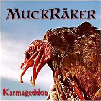 Album MuckRaker: Karmageddon