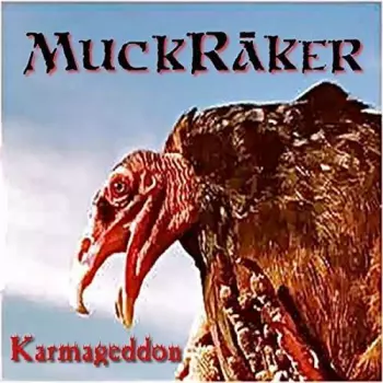 MuckRaker: Karmageddon