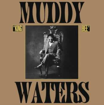 Album Muddy Waters: King Bee