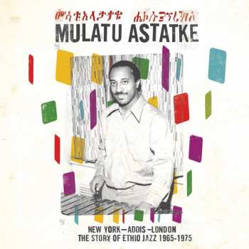 CD Mulatu Astatke: New York - Addis - London - The Story Of Ethio Jazz 1965-1975 596332