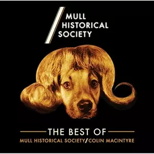 The Best Of Mull Historical Society / Colin MacIntyre