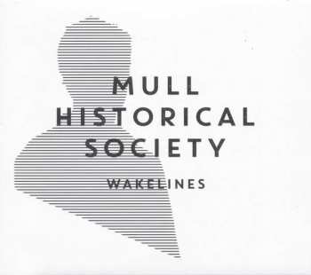 Album Mull Historical Society: Wakelines