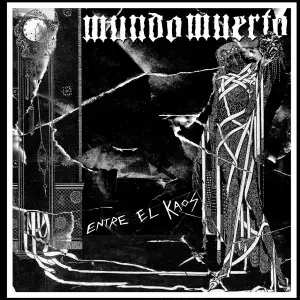 Mundo Muerto: Entre El Kaos