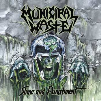 Album Municipal Waste: Slime And Punishment