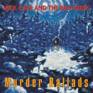 CD/DVD Nick Cave & The Bad Seeds: Murder Ballads 24345