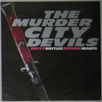 LP Murder City Devils: Empty Bottles Broken Hearts 64609