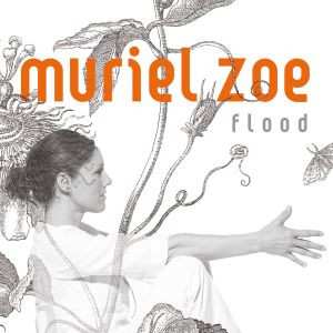 Album Muriel Zoe: Flood