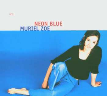 Album Muriel Zoe: Neon Blue