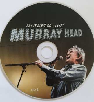 2CD Murray Head: Say It Ain't So - Live! 598613